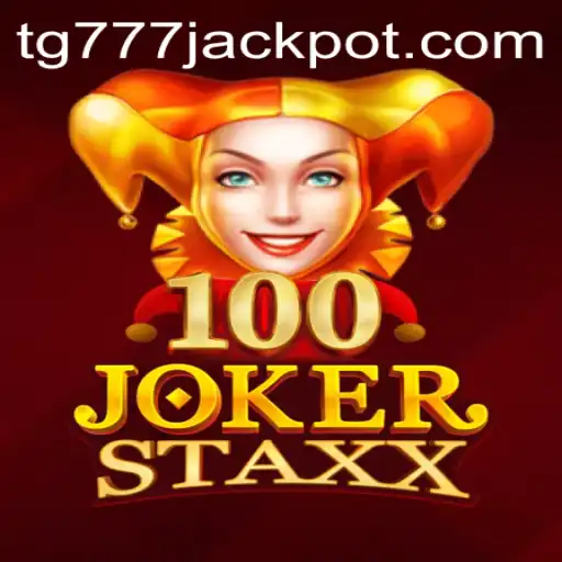 Exploring the Exciting World of 100JokerStaxx with TG777